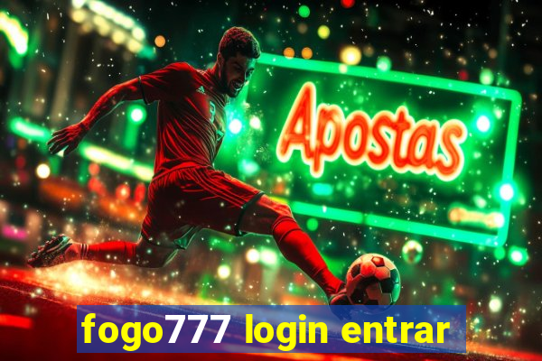 fogo777 login entrar